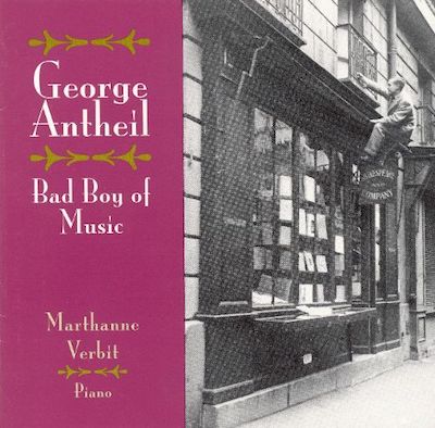 George Antheil, Bad Boy of Music