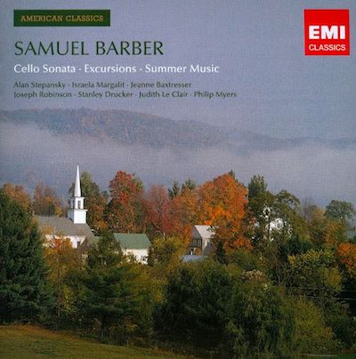 American Classics: Samuel Barber - Cello Sonata; Excursions; Summer Music