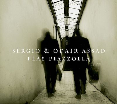 Sérgio & Odair Assad Play Piazzolla