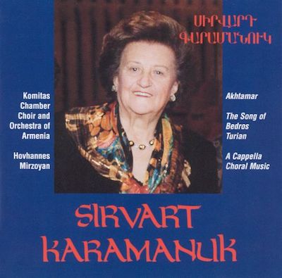 Sirvart Karamanuk: Choral & Orchestral Music